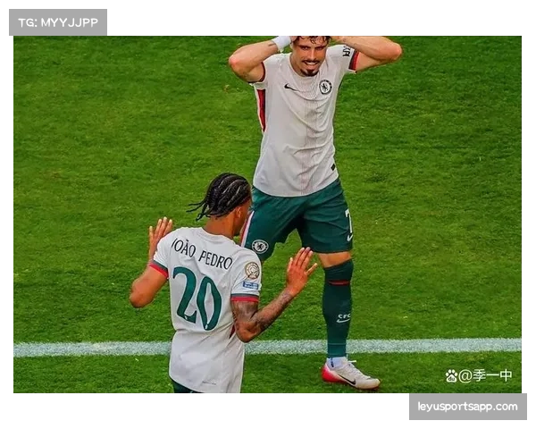 若昂佩德罗14球5助数据亮眼 切尔西六千万欧投资获超值回报